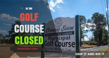Is the Golf Course Closed? Check Status Updates and Reasons Here