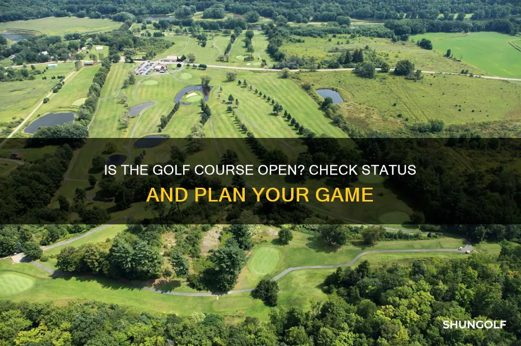 is the golf course open