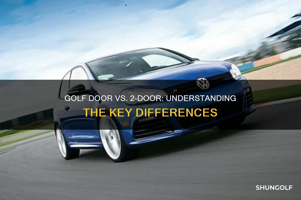 is the golf door the same as a 2 door