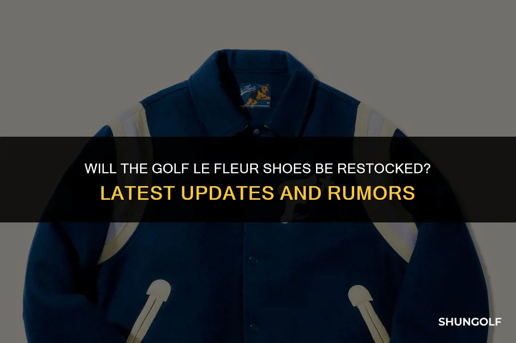 is the golf le fleur shoes going to be restocked