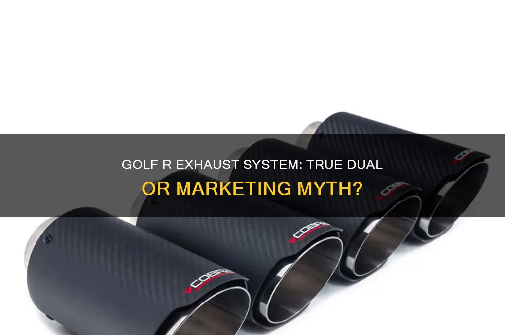 is the golf r a true dual exhaust system