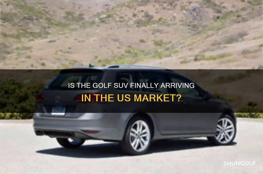 is the golf suv coming to the us