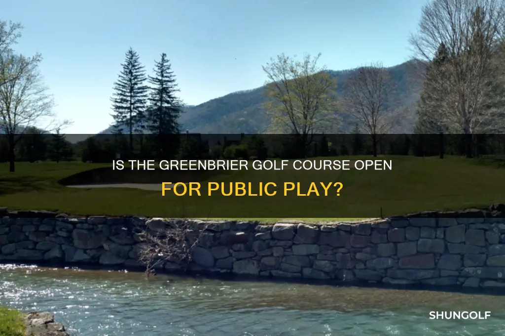 is the greenbrier golf open to the public