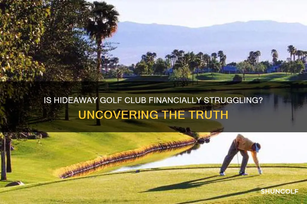 is the hideaway golf club broke