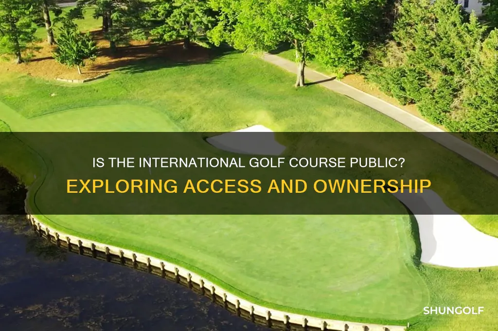 is the international golf course public