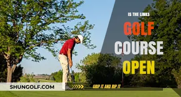 Is The Links Golf Course Open? Check Current Status & Updates