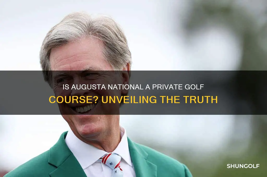 is the masters a private golf course