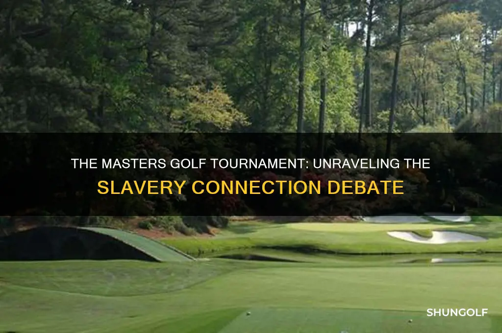 is the masters in golf a reference to slavery