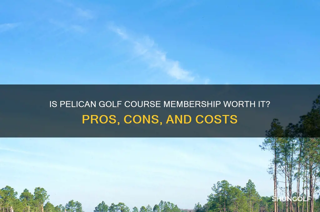 is the pelican golf course membership