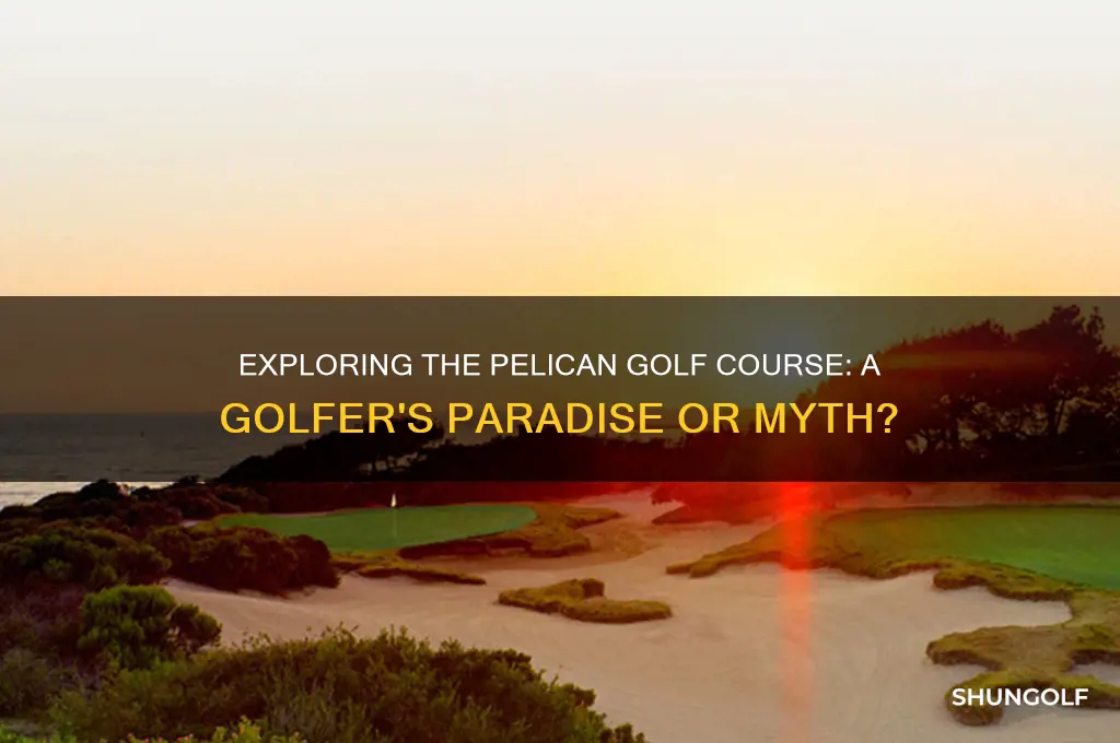 is the pelican golf course