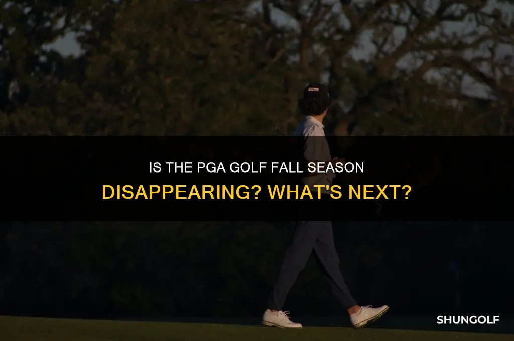 is the pga golf fall season going away