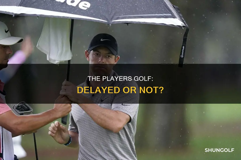 is the players golf delayed