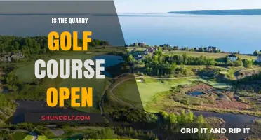 Is The Quarry Golf Course Open? Current Status and Updates