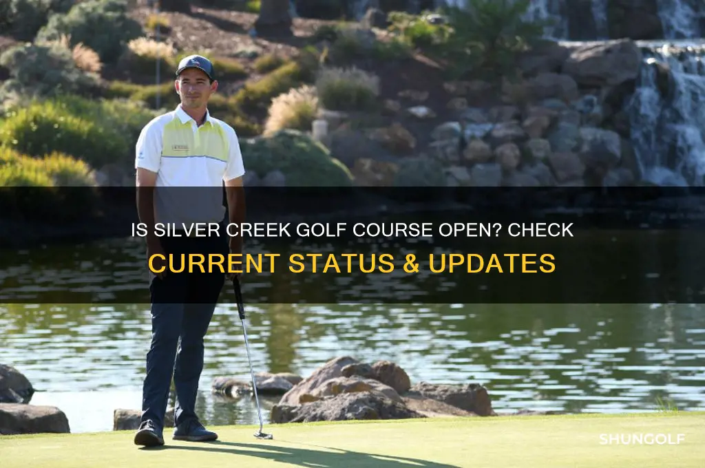 is the silver creek golf course open
