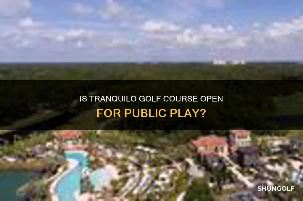 is the tranquilo golf course open to public play