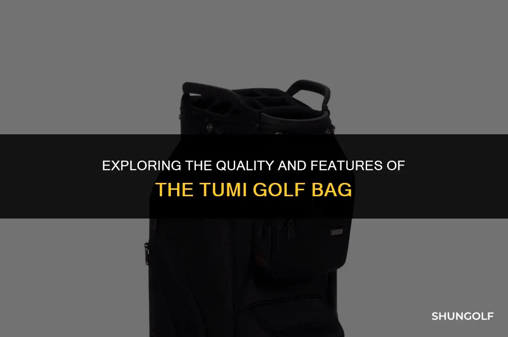 is the tumi golf bag good