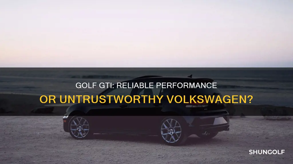 is the volkswagen golf gti reliable