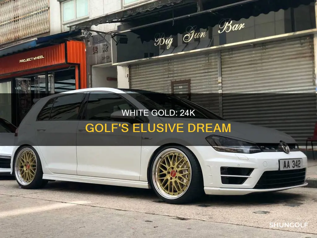 is there 24 k white golf