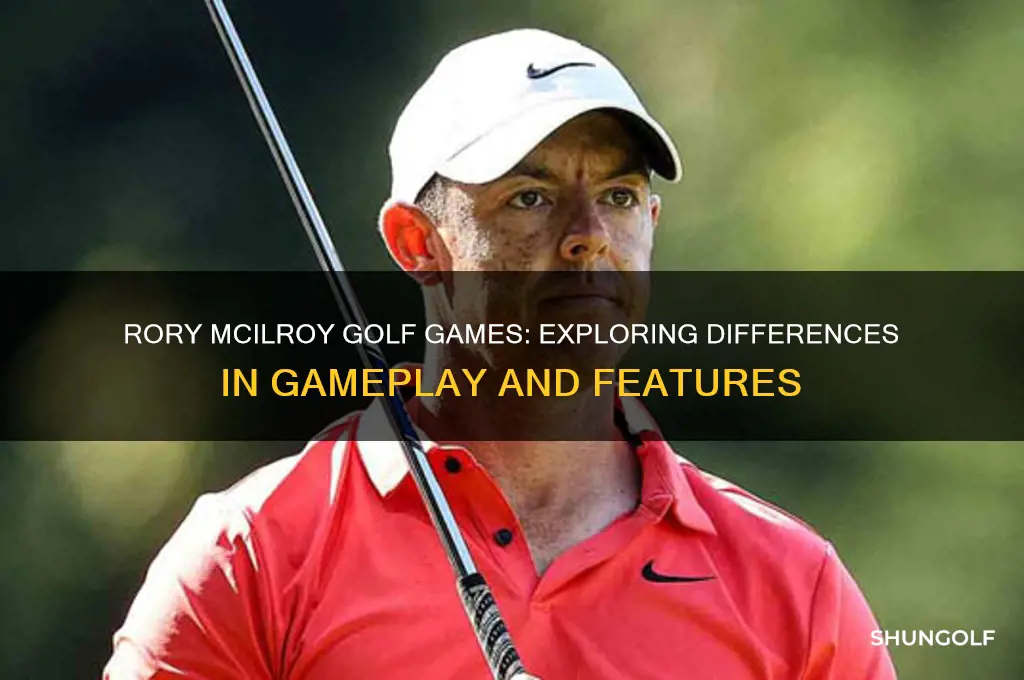 is there a difference between rory mcilroy golf games