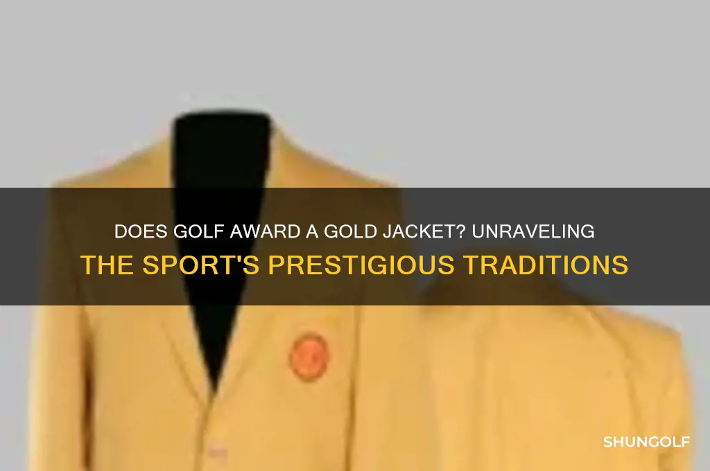 is there a gold jacket in golf