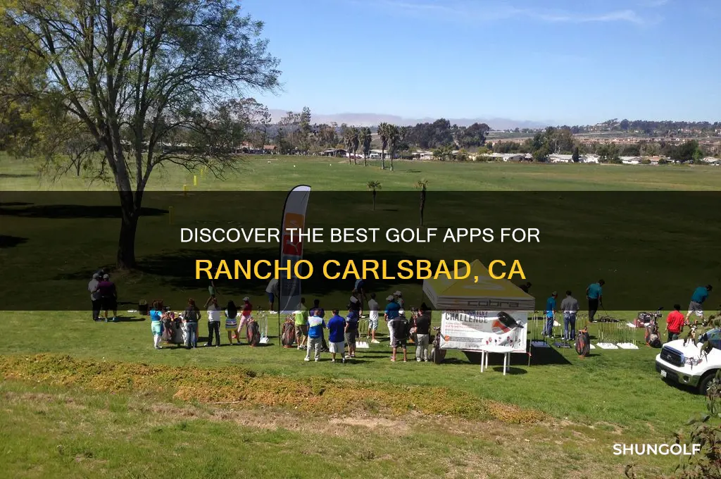 is there a golf app for rancho carlsbad ca