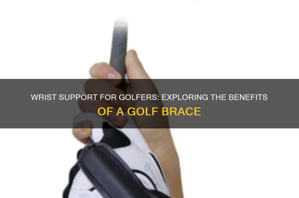 is there a golf brace for your wrist