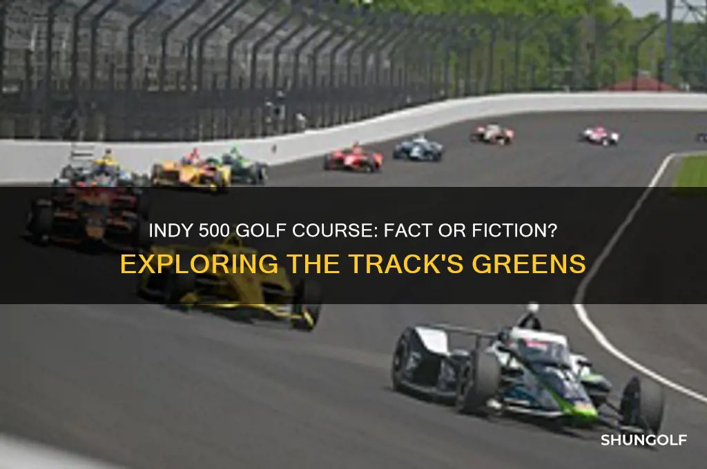 is there a golf course at indy 500