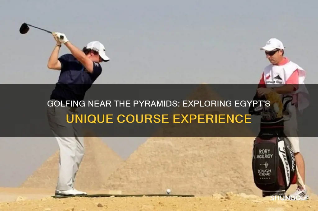 is there a golf course by the pyramids