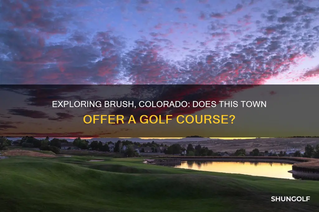 is there a golf course in brush colorado