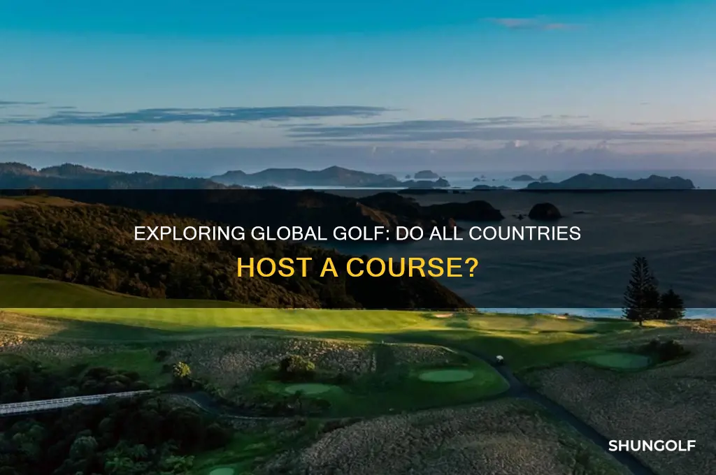 is there a golf course in every country