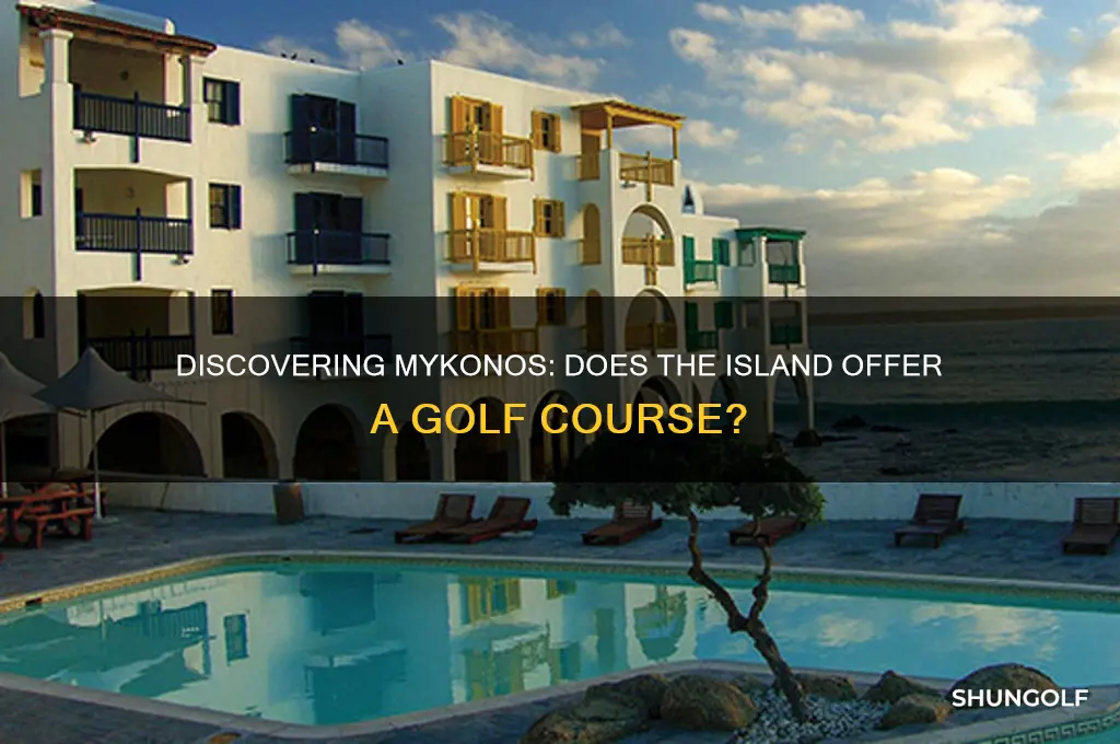 is there a golf course in mykonos