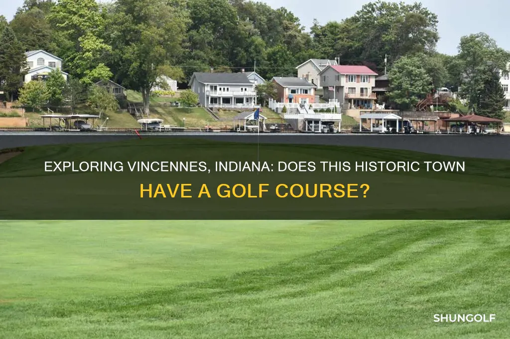 is there a golf course in vincennes indiana