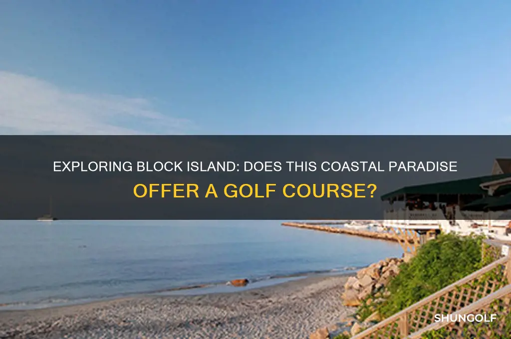is there a golf course on block island
