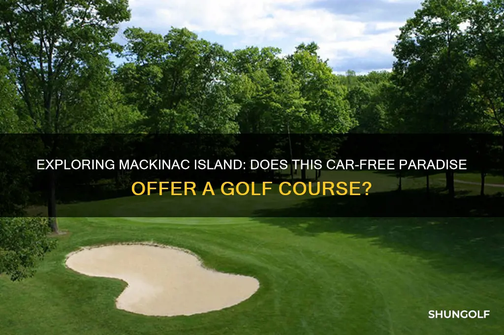 is there a golf course on mackinac island