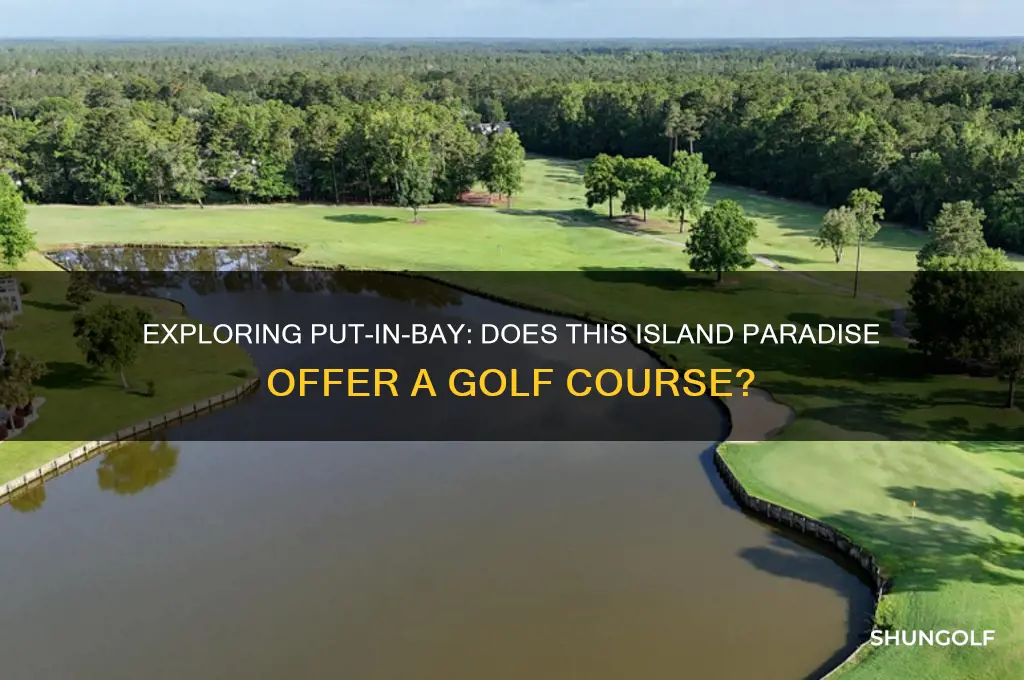 is there a golf course on put in bay