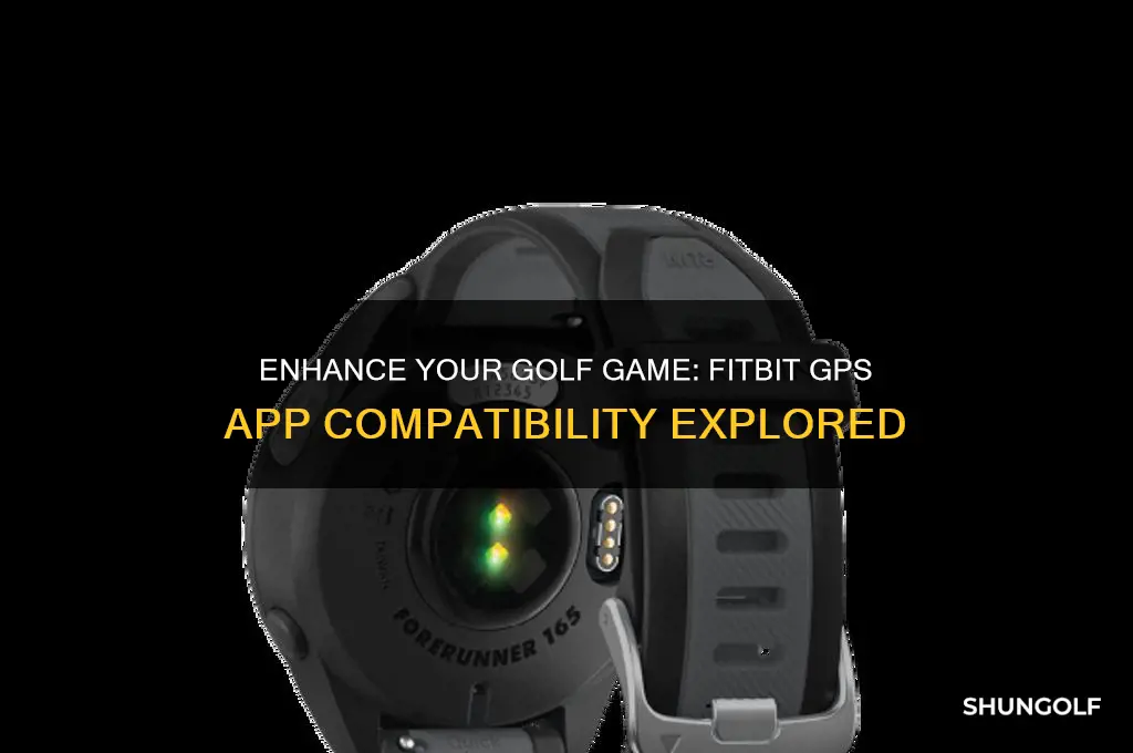 is there a golf gps app for the fitbit