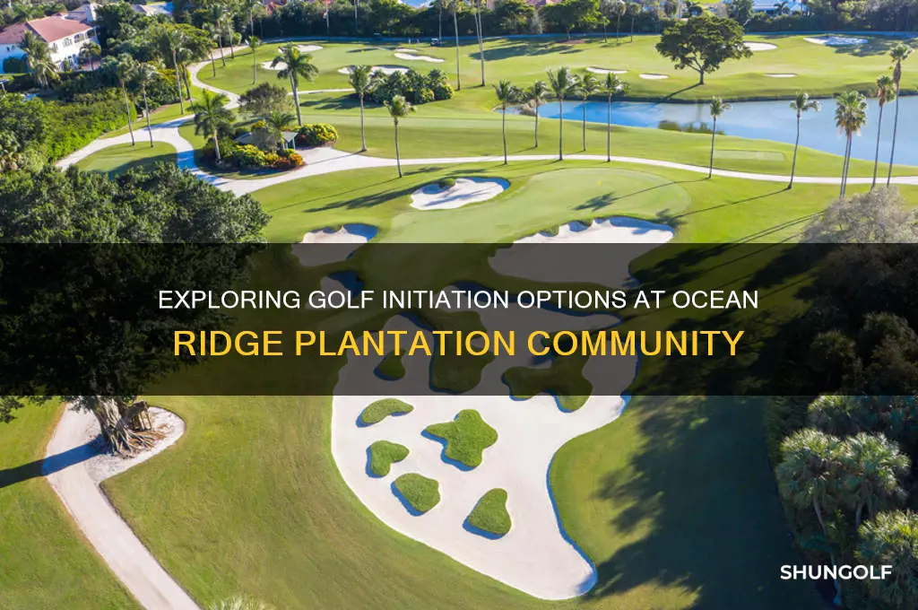 is there a golf initiation at ocean ridge plantation