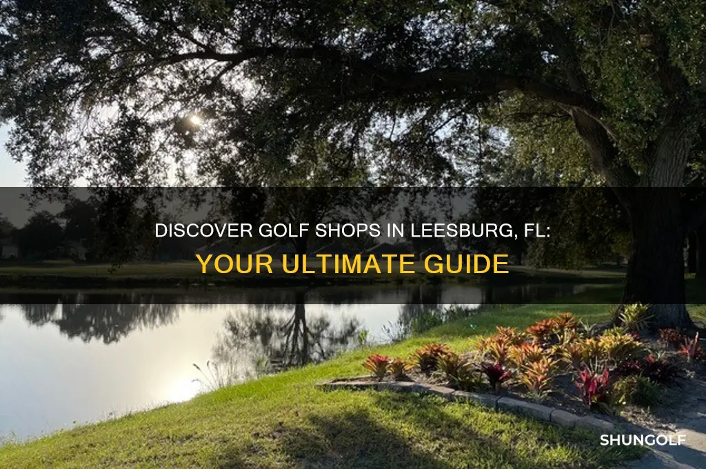 is there a golf shop in leesburg fl