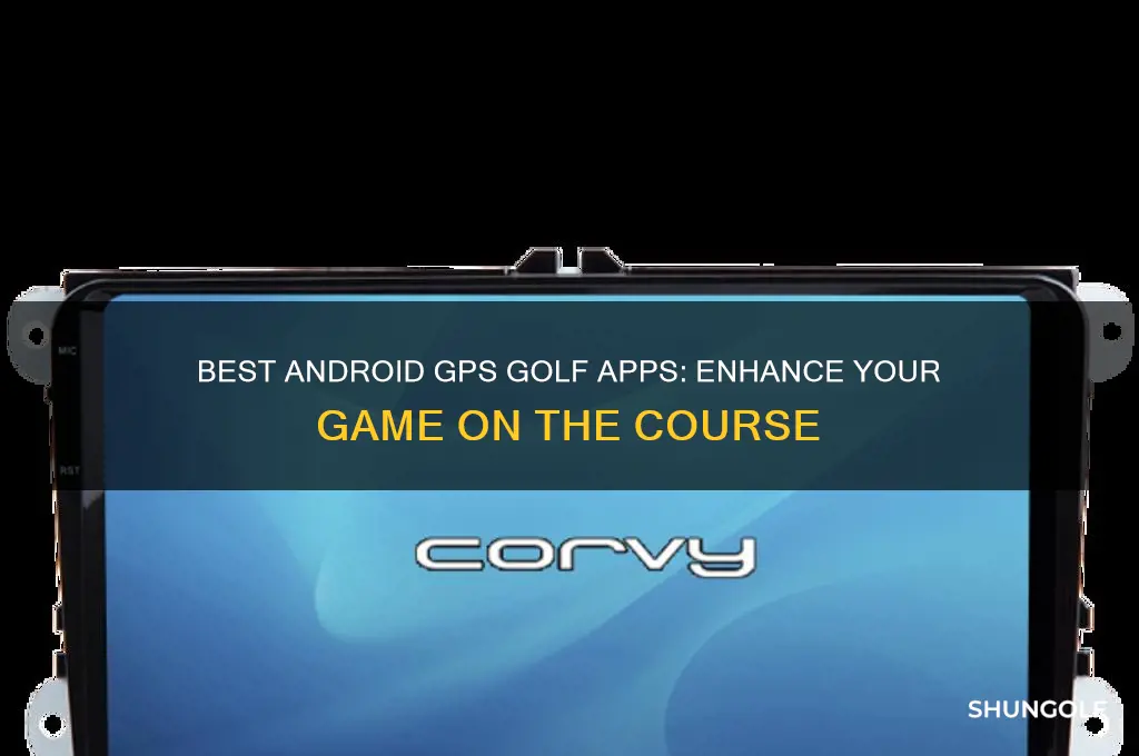 is there a gps golf app for android