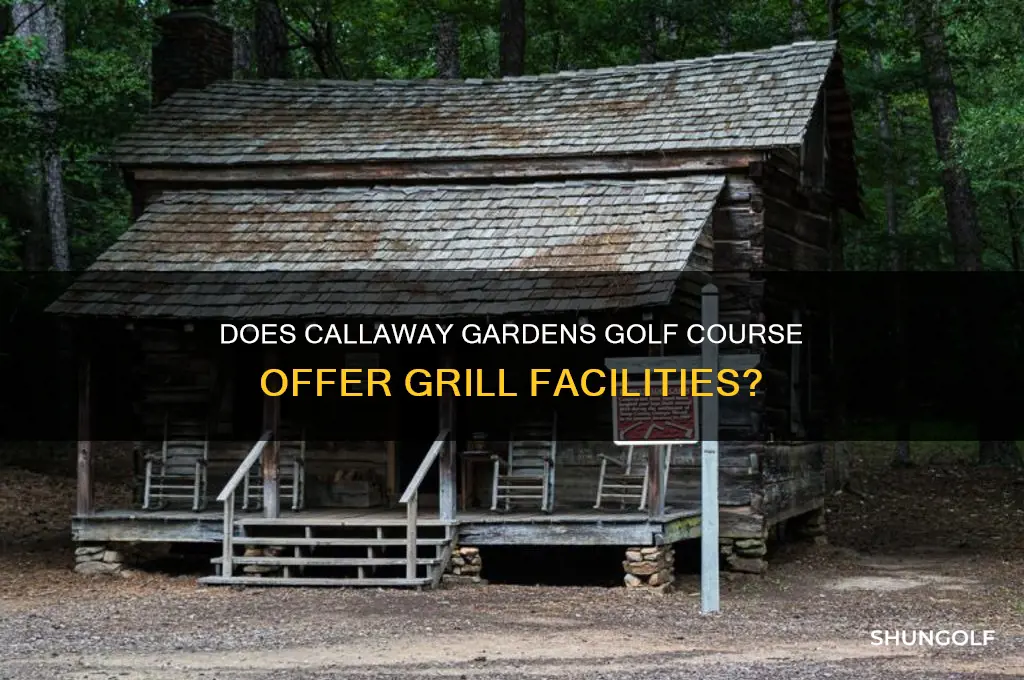 is there a grill at callaway gardens golf course