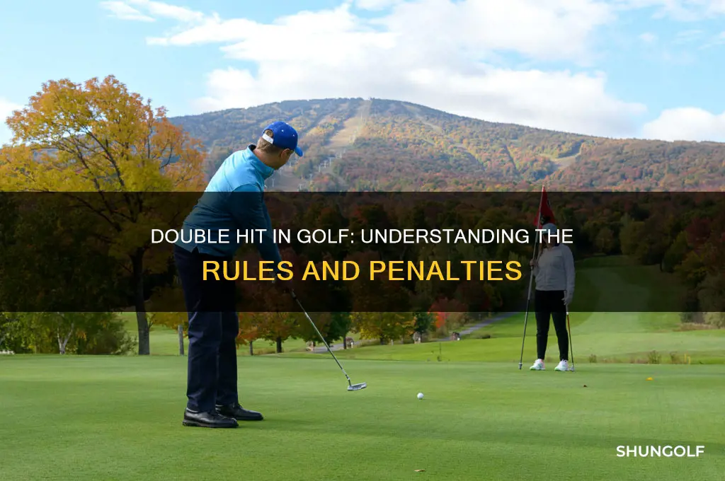 is there a penalty for a double hit in golf
