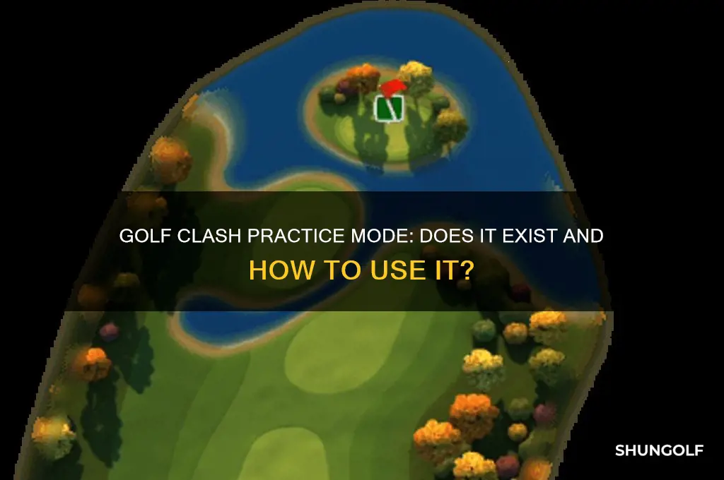 is there a practice mode in golf clash
