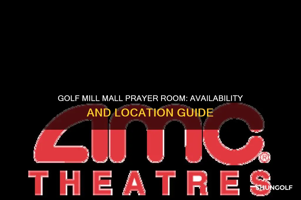 is there a prayer room at golf mill mall