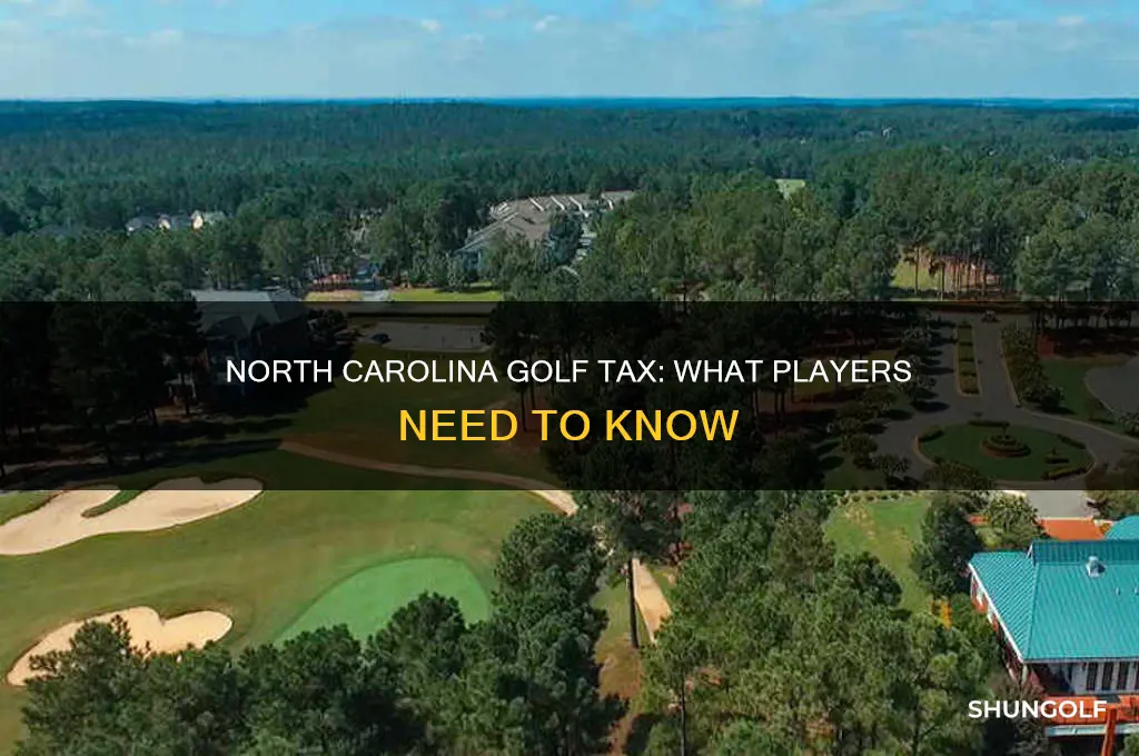 is there a tax on golf in north carolina