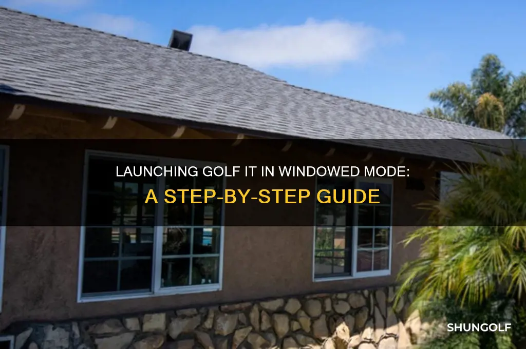 is there a way to launch golf it windowed