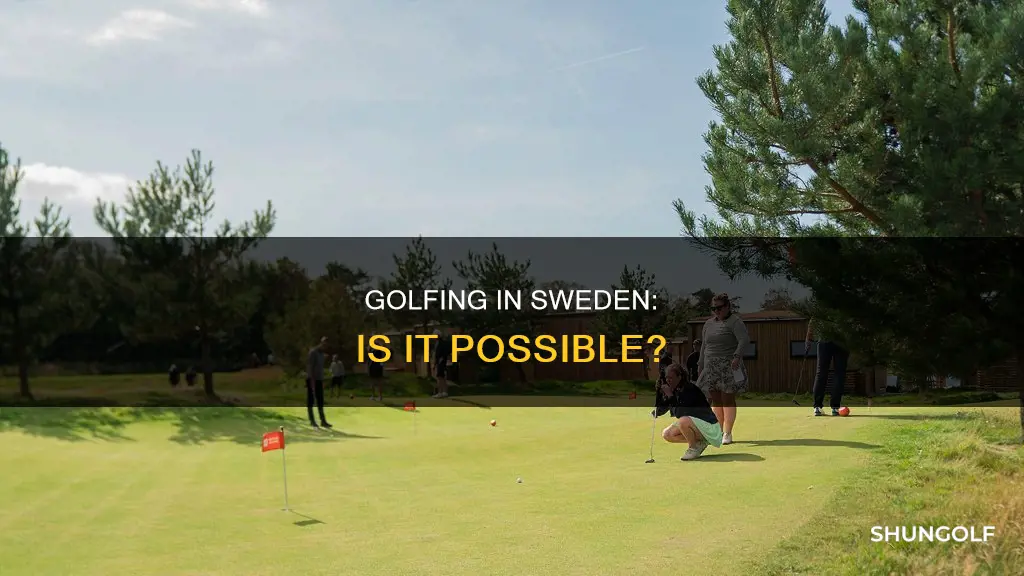 is there any golf in sweden