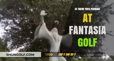 Free Parking at Fantasia Golf: What You Need to Know