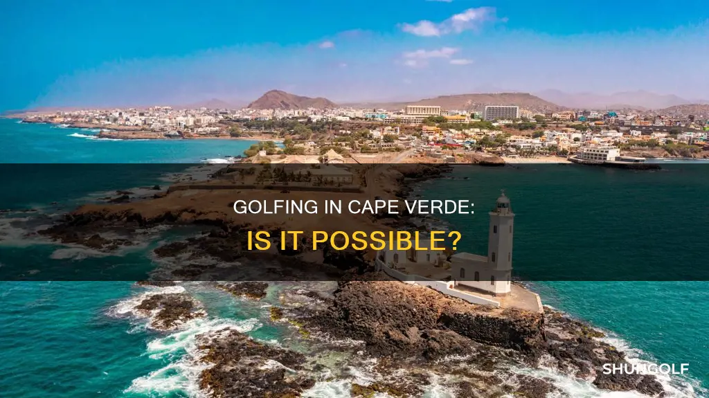is there golf in cape verde
