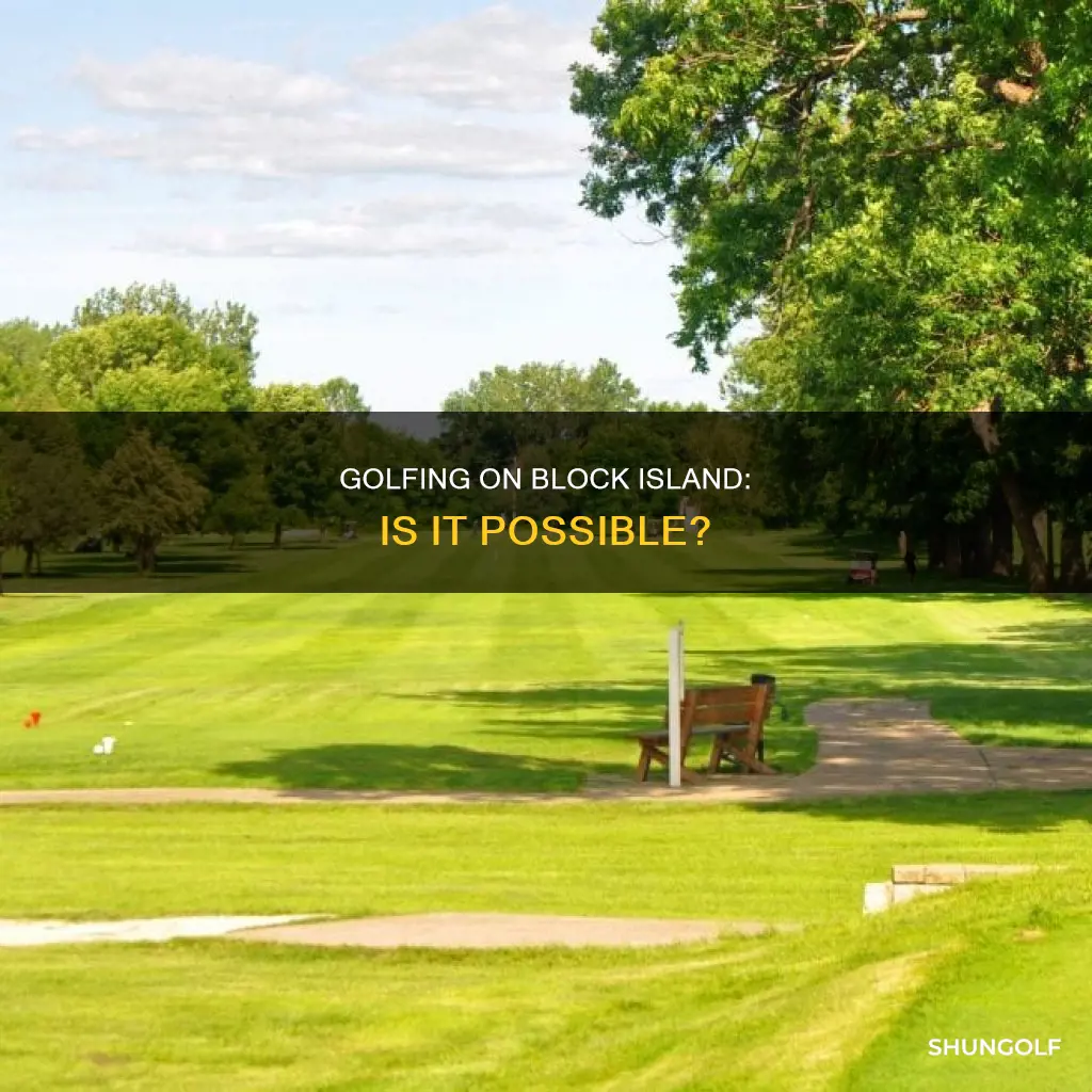 is there golf on block island