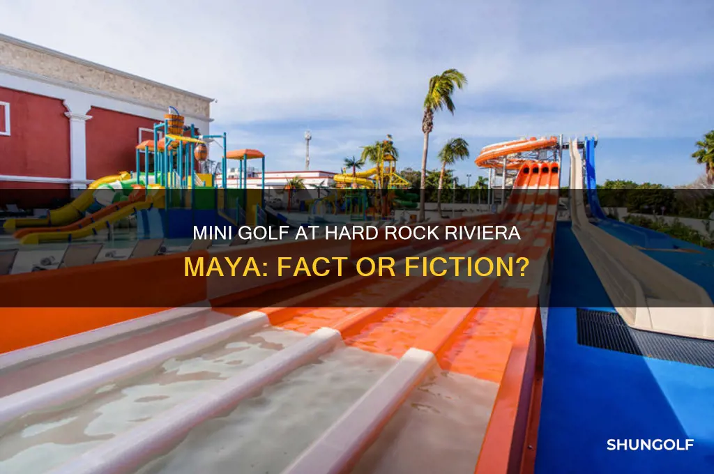 is there mini golf at hardrock riviera maya